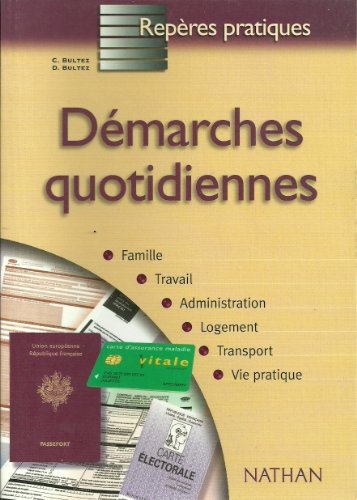 Démarches quotidiennes