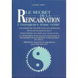 Le Secret de la réincarnation : l'émergence d'une vérité