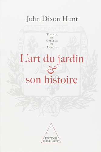 L'art des jardins et son histoire
