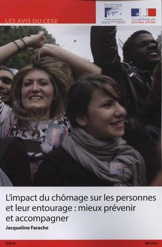 L'impact du chômage sur les personnes et leur entourage : mieux prévenir et accompagner : mandature 
