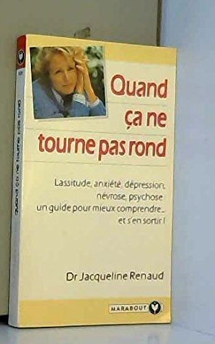 Quand ça ne tourne pas rond