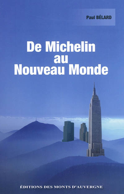 De Michelin au Nouveau Monde