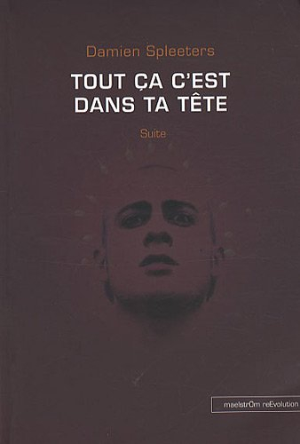 Tout ça c'est dans ta tête : suite