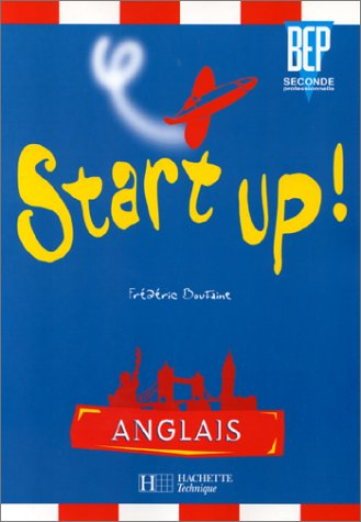 Start up, anglais, BEP 2nde professionnelle : livre de l'élève