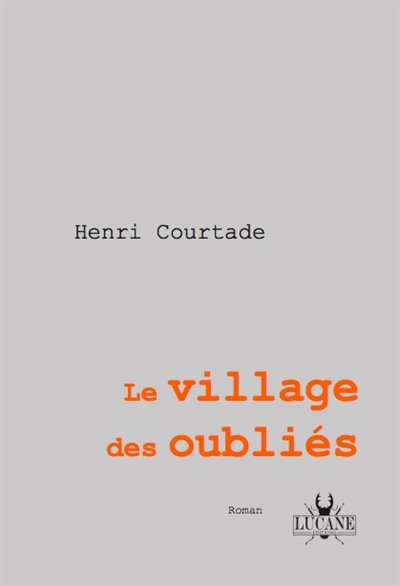 Le village des oubliés