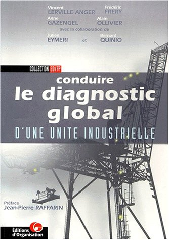 Diagnos : conduire le diagnostic global d'une unité industrielle