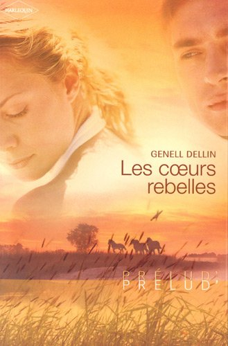 Les coeurs rebelles