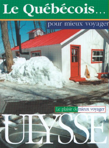 le québécois pour mieux voyager