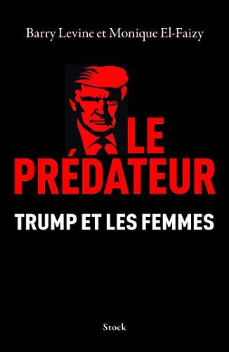 Le prédateur : Trump et les femmes