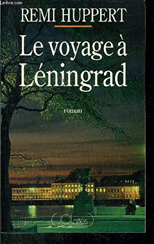 Le Voyage à Leningrad