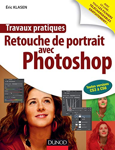 Travaux pratiques : retouche de portraits avec Photoshop