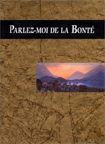 Parlez-moi de la bonté
