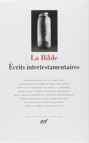 La Bible : écrits intertestamentaires