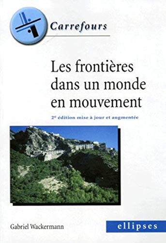 Les frontières dans un monde en mouvement