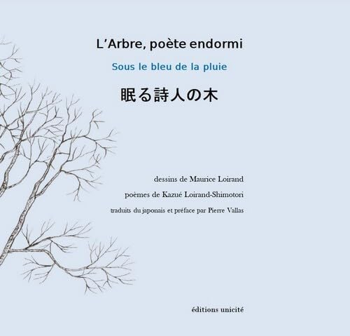 L'arbre, poète endormi : sous le bleu de la pluie