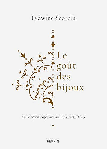 Le goût des bijoux : du Moyen Age aux années Art déco