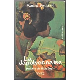 La Japolyonnaise : essai sur l'écrivain franco-japonais Kikou Yamata