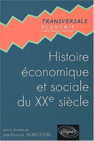 Histoire économique et sociale au XXe siècle