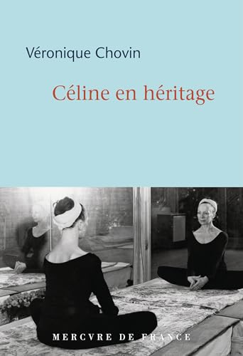 Céline en héritage