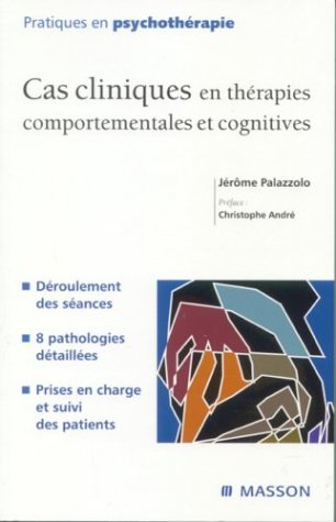 Cas cliniques en thérapies comportementales et cognitives