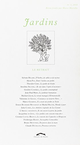 Jardins, n° 5. Le retrait