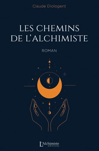 Les chemins de l'alchimiste