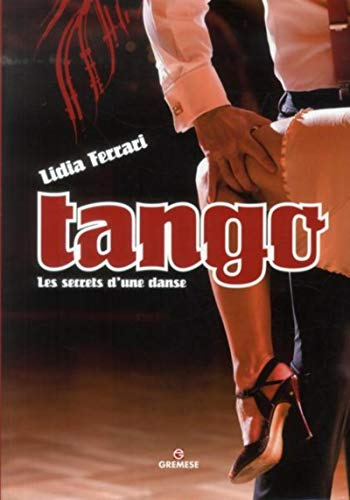 Tango : les secrets d'une danse