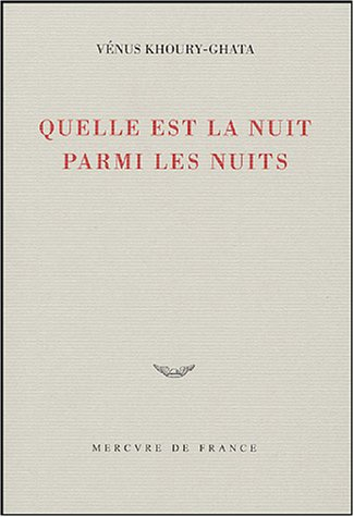Quelle est la nuit parmi les nuits