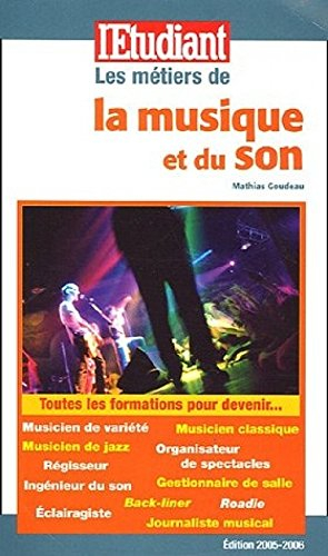 Les métiers de la musique et du son