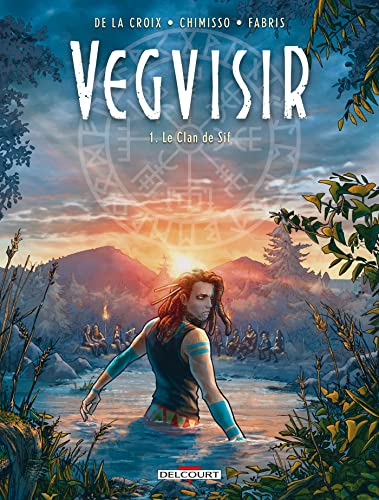 Vegvisir. Vol. 1. Le clan de Sif