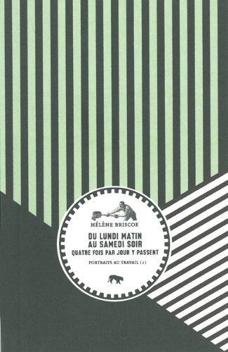 Du lundi matin au samedi soir