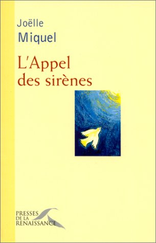 L'appel des sirènes