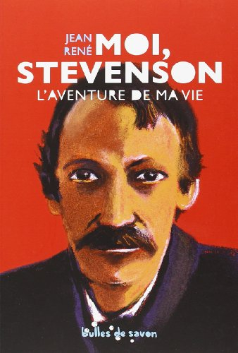 moi stevenson, l'aventure de ma vie