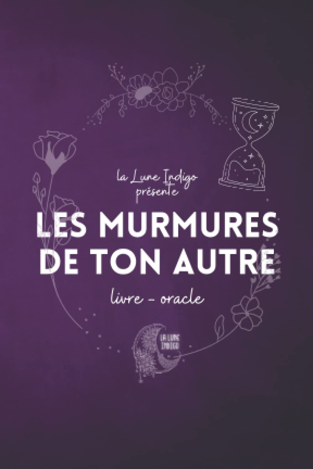 Les Murmures de ton Autre: livre - oracle