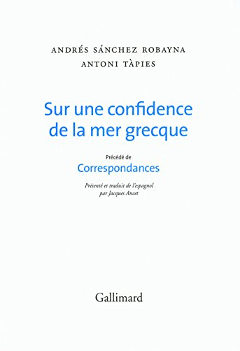 Sur une confidence de la mer grecque. Correspondances