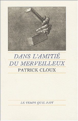 Dans l'amitié du merveilleux