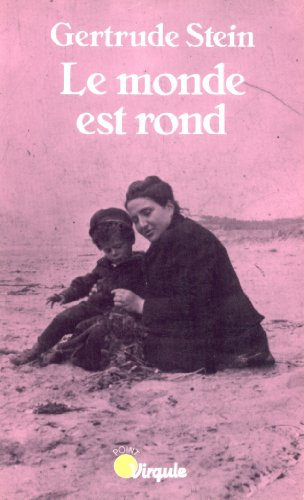 Le monde est rond. Autobiographie de Rose