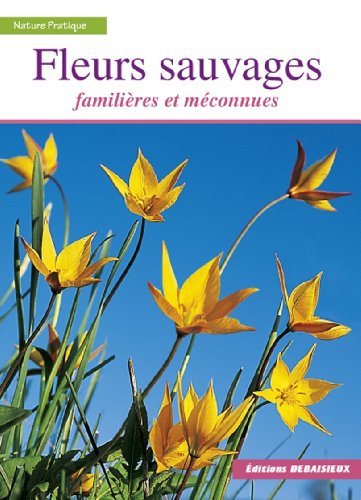 Fleurs familières et méconnues du Massif central