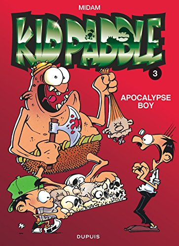 Kid Paddle. Vol. 3. Apocalypse boy