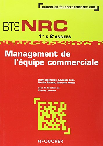 Management de l'équipe commerciale, BTS NRC 1re & 2e années