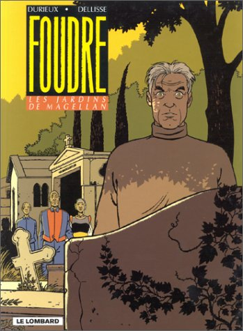 Foudre. Vol. 5. Les jardins de Magellan