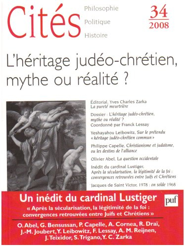 Cités, n° 34. L'héritage judéo-chrétien, mythe ou réalité ?