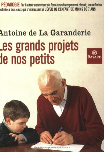 Les grands projets de nos petits