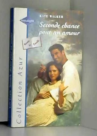 Seconde chance pour un amour