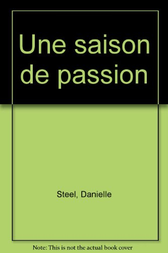 une saison de passion