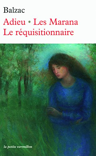 Adieu. Les Marana. Le réquisitionnaire