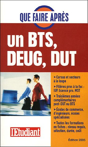 Que faire après un BTS, DEUG, DUT : les poursuites d'études en fac, les troisièmes années complément