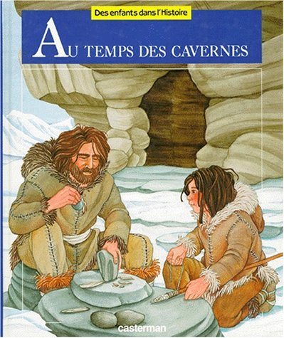 au temps des cavernes