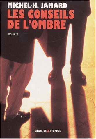 Les conseils de l'ombre