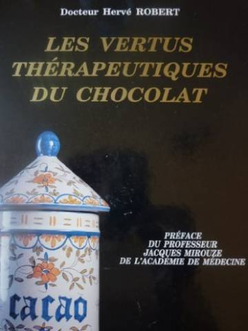 Les vertus thérapeutiques du chocolat : ou comment en finir avec les idées reçues